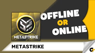 Metastrike game offline or online [upl. by Silver44]