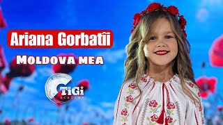 Ariana Gorbatîi TiGi Academy  Moldova mea [upl. by Adnomar175]