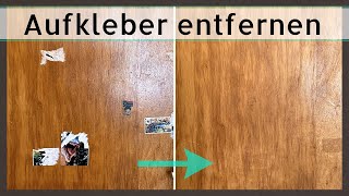 Aufkleber leicht entfernen ohne zu beschädigen  Sticker auf Holz [upl. by Hsinam]