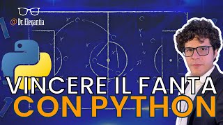 Come VINCERE il FANTACALCIO con PYTHON consigli ASTA [upl. by Dedrick]