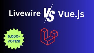 Livewire or Vuejs Which to Use When [upl. by Naic402]