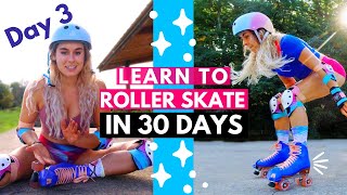 7 Beginner ROLLER SKATING tricks you NEED to know  LEARN to ROLLER SKATE in 30 DAYS Day 3 [upl. by Nadual]