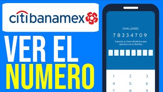 ✅Cómo ver el NÚMERO de TARJETA Banamex  Tutorial Fácil [upl. by Ainesey]