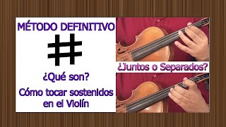 METODO DEFINITIVO QUE SON LOS SOSTENIDOS Y COMO TOCARLOS  CURSO BASICO DE VIOLIN DESDE CERO PARTE 7 [upl. by Eunice]