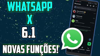 WhatsApp Modificado WhatsApp X 61 e Suas Novas Funções [upl. by Ellenwahs884]