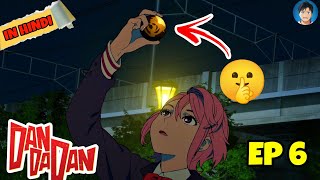 She got Superpower to Touch balls Dandadan eposide 6 in Hindi  Quick Anime [upl. by Dionysus]