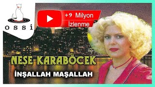 Neşe Karaböcek  İnşallah Maşallah [upl. by Nnahgiel]