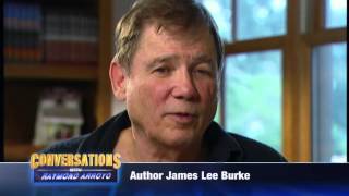 Conversations the World Over EdgarAward winning novelist James Lee Burke Part 2 of 2 [upl. by Aihsem]