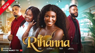 RIHANNA New Movie Sonia Uche Ebube Obi Bryan Emmanuel 2023 Nollywood Romantic Movie [upl. by Valeria878]