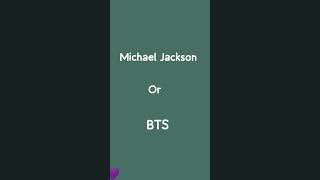 BTS or Michael Jackson lets see who Have more fans 😏 [upl. by Werdnaed]