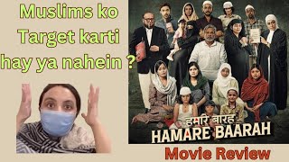 Hamare Baarah Muslims ko Target  Movie Review  fozia ka entertainment hub [upl. by Alomeda]