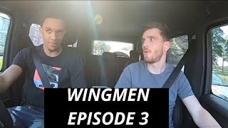 WINGMEN Episode 3  Trent amp Robertson Show [upl. by Hairim]