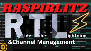 CHANNEL MANAGEMENT and RTL interface in Raspiblitz [upl. by Okihcas449]