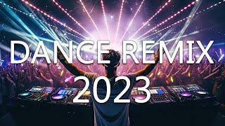 DANCE PARTY SONGS 2023  Mashups amp Remixes Of Popular Songs  DJ Remix Club Music Dance Mix 2023 [upl. by Swan961]