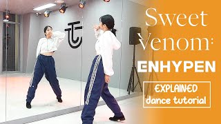 ENHYPEN 엔하이픈 Sweet Venom Dance Tutorial  EXPLAINED  MIrrored [upl. by Palila]