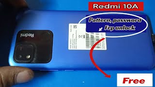 Redmi 10A Hard Reset Pattern password And Frp unlock [upl. by Arodal]