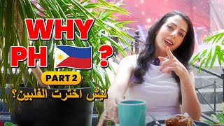 Reasons Why YOU Should Move To PHILIPPINES 🇵🇭 آسباب بتخليكن تجوا تعيشوا بالفلبين [upl. by Bedell]