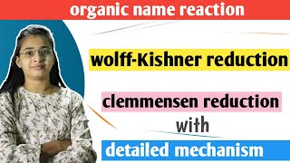 Clemmenson reduction and wolffKishner reductionOrganic name reactions [upl. by Ahsielat687]