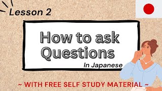 Lesson2 How to ask questions in Japanese japanese [upl. by Frayda111]