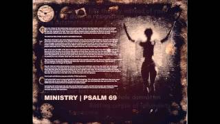 Ministry  Psalm 69 1080p [upl. by Htomit]