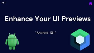 Enhance Your UI Previews in Jetpack Compose [upl. by Millburn299]