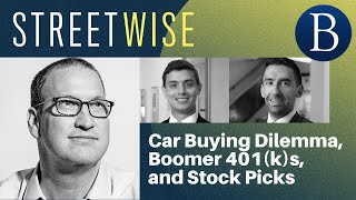 Car Buying Dilemma Boomer 401ks and Stock Picks  Barrons Streetwise [upl. by Elysee]