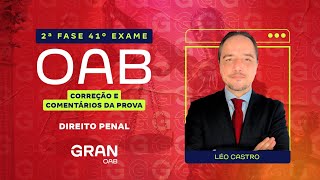 2ª Fase 41º Exame OAB Correção e Comentários da Prova de Direito Penal [upl. by Suiradel]