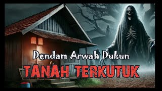 DENDAM ARWAH DUKUN [upl. by Christiana]