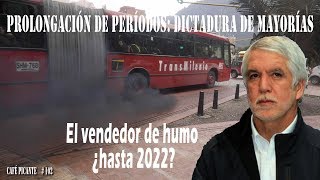 PROLONGACIÓN DE PERÍODOS DICTADURA DE MAYORÍAS  CAFÉ PICANTE 102 [upl. by Coco959]