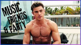 Zac Efrons Music Playlist for the Music Friends amp Party [upl. by Stubbs]