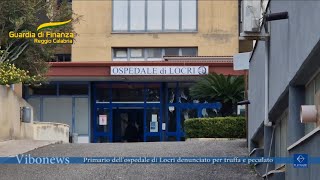 Primario dellospedale di Locri denunciato per truffa e peculato [upl. by Crocker645]