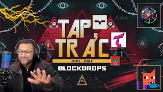 Tap  Trac  Pipe  Dmt  Blockdrops next 100x Ecosystem  CRYPTO SANGAT [upl. by Namzaj]