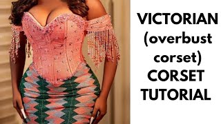 How to cut a Victorian corset How to cut an overbust corset  corset sewing [upl. by Gapin]