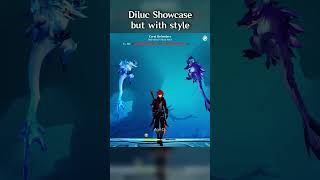 DILUC SHOWCASE BUT WITH STYLE [upl. by Eudocia]