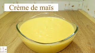 Crème de maïs  comment faire une crème de maïs facilement [upl. by Nodyroc]