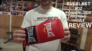 Everlast 8oz Powerlock Pro Fight Boxing Gloves Review by ratethisgear [upl. by Dupuy]