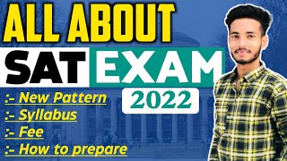 SAT Exam New Pattern 2022  Complete details of SAT Exam in Hindi Syllabus  Fees  Study Material [upl. by Tris]