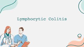 Lymphocytic Colitis [upl. by Terry]