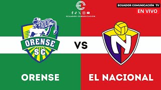 ORENSE VS EL NACIONAL  EN VIVO LIGA PRO  FORMATO RADIO  FECHA 11 [upl. by Katzen]