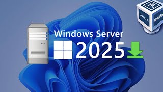 How to Install Windows Server 2025 on Virtualbox [upl. by Eissej]