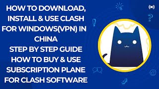 How to Download  Install amp Use CLASH for Windows in China amp How to Buy Subscription plane for CLASH [upl. by Neicul]