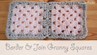 Easy Crochet  How to border amp join granny squares [upl. by Peednama730]