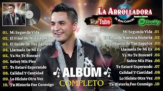 La Arrolladora Mix  Álbum Completo Mas Popular 2024 💖 Grandes Exitos Romaticas 💖 Música Banda Mix [upl. by Ainival]