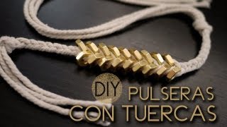 DIY Pulseras con tuercas ♥ [upl. by Nakeber]