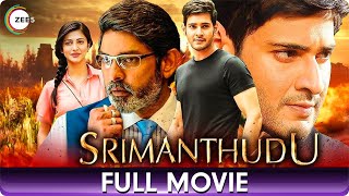 Srimanthudu శ్రీమంతుడు  Superhit Telugu Full Movie  Mahesh Babu Shruti Haasan Jagapathi Babu [upl. by Padriac427]