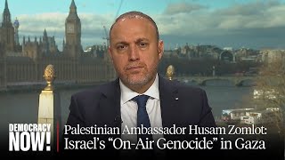 US Complicit in “OnAir Genocide” Palestinian Amb Husam Zomlot Slams 12Week Gaza Assault [upl. by Mobley]