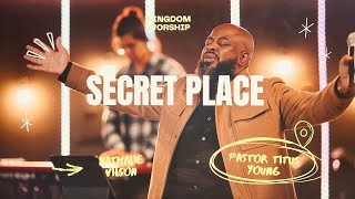 Secret Place  Prophetic Spontaneous Worship  KINGDOM WORSHIP  Ps Titus Young  Nathalie Vilson [upl. by Raseda]