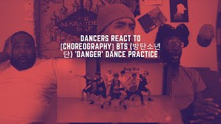 Dancers React to CHOREOGRAPHY BTS 방탄소년단 Danger dance practice [upl. by Delano192]