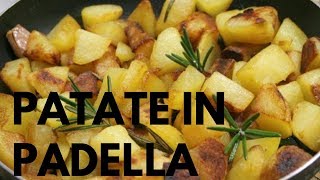 Patate Croccanti in padella [upl. by Cleon]