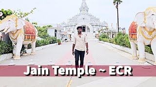 Jain Temple in ECR Chennai  OorkKuruvii [upl. by Elylrac]